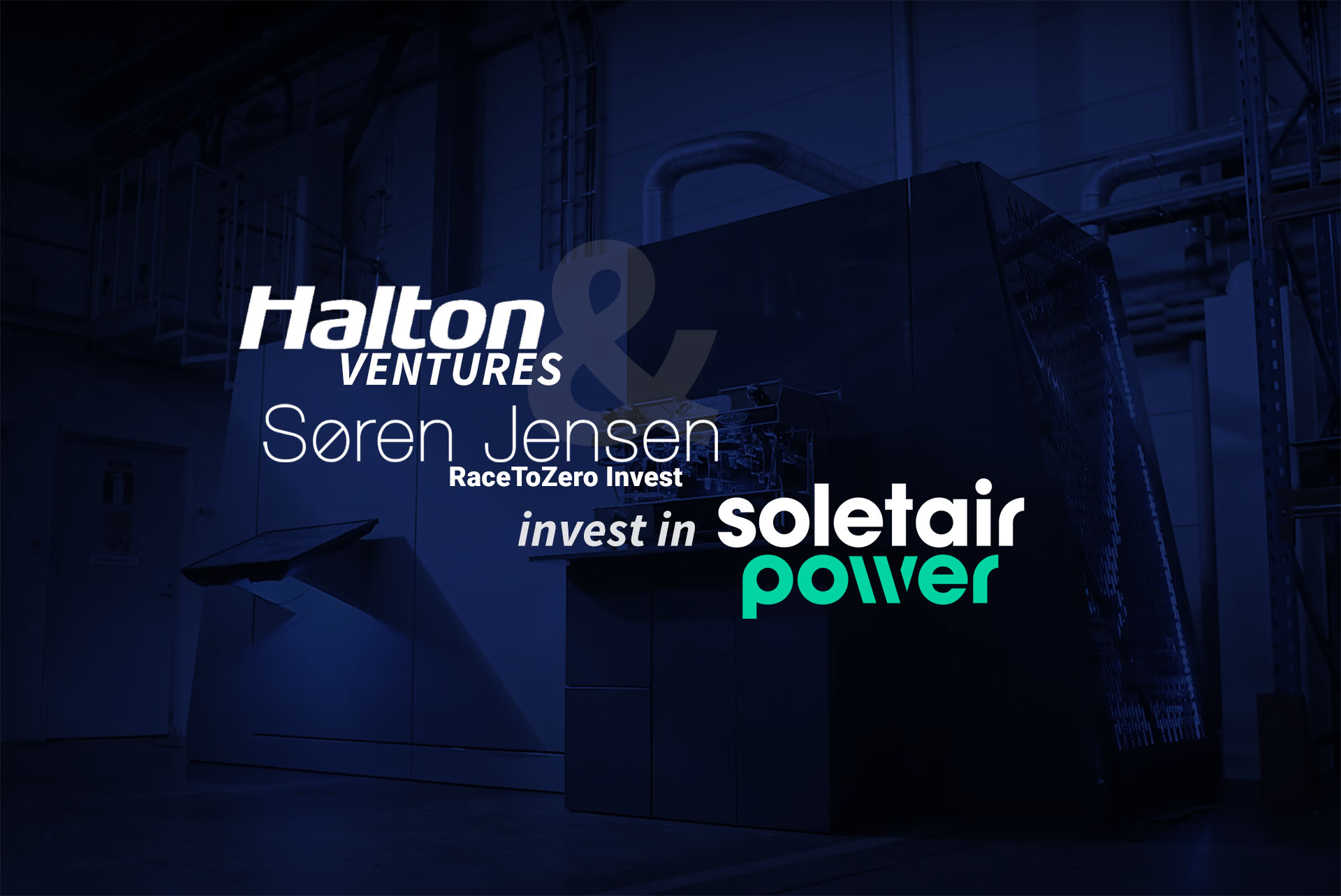 Halton Ventures and Søren Jensen Invest in Finnish Carbon Capture Company Soletair Power